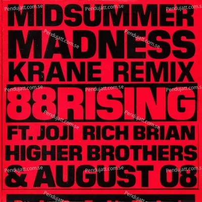 Midsummer Madness   Krane Remix - 88rising album cover 