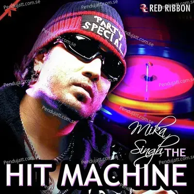 Mika Singh - The Hit Machine -  cover album