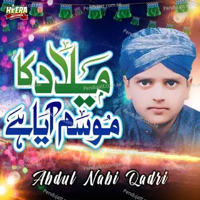 Milad Ka Mossam Aaya Hai - Abdul Nabi Qadri cover album