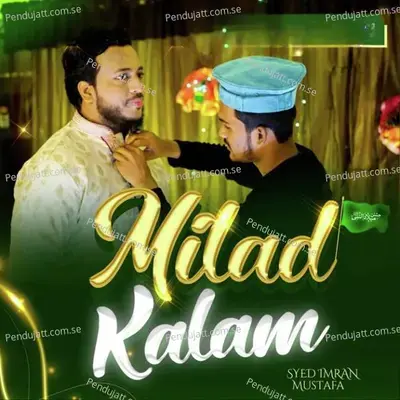 Milad Kalam - Syed Imran Mustafa album cover 