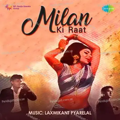 Milan Ki Raat - Laxmikant - Pyarelal cover album