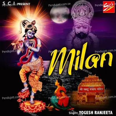 Milan - Yogesh Ranjeeta