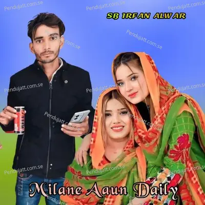 Milane Aaun Daily - SB Irfan Alwar album cover 