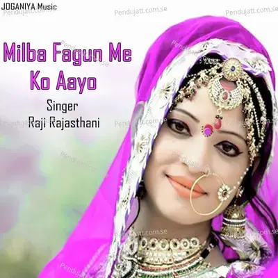 Milba Fagun Me Ko Aayo - Raji Rajasthani album cover 