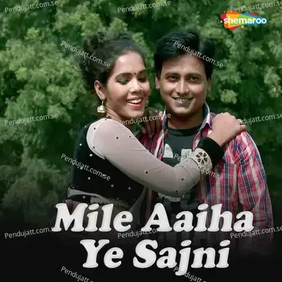 Mile Aaiha Ye Sajni - Vinod Sharma album cover 