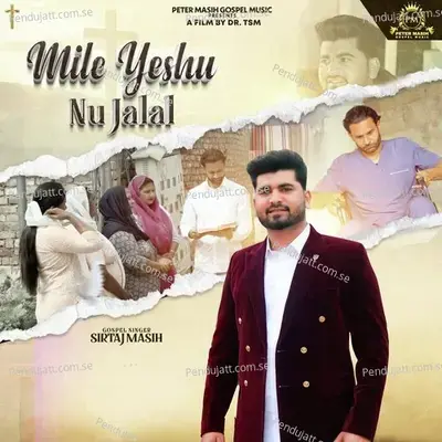 Mile Yehsu Nu Jalal - Sirtaj Masih album cover 