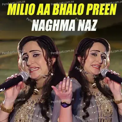 Milio Aa Bhalo Preen - Naghma Naz album cover 