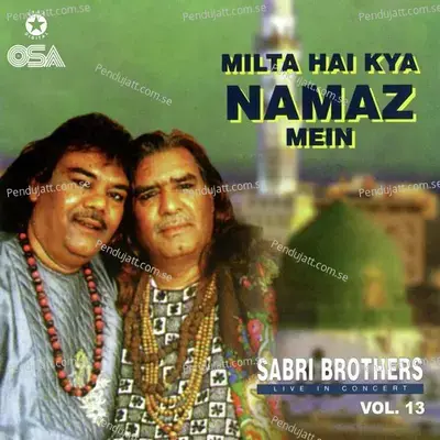 Ya Mohammed Noor-E-Mujassam - Sabri Brothers album cover 