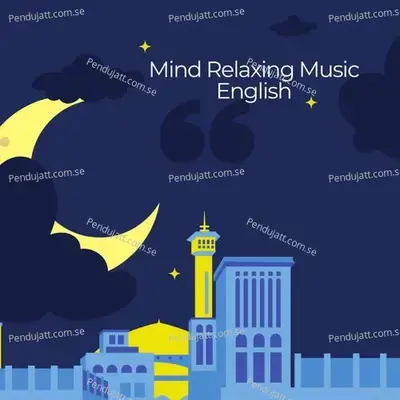 Mind Relaxing Music English - Lakhan Hire album cover 