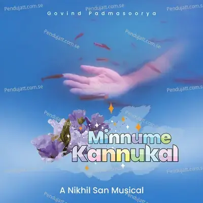 Minnume Kannukal - Govind Padmasoorya album cover 