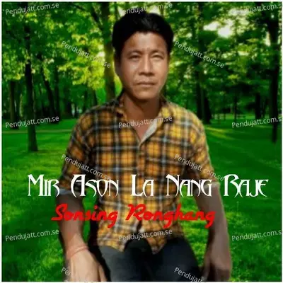 Mir Ason La Nang Raje - Sar Im Rongpi album cover 