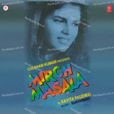 Mirch Masala - Kavita Paudwal cover album