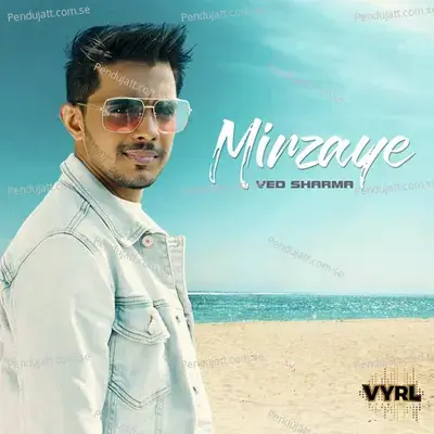 Mirzaye - Ved Sharma