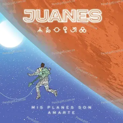 Mis Planes Son Amarte - Juanes album cover 