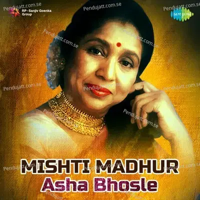 Mishti Madhur - Asha Bhosle - Various Artists cover album