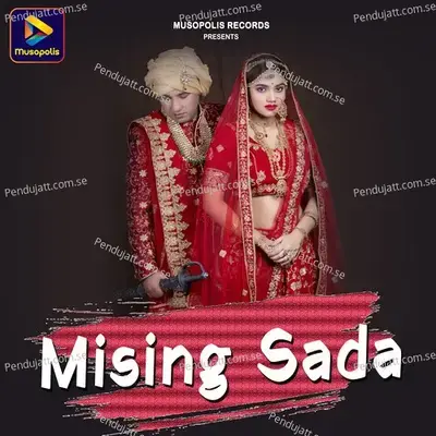 Mising Sada - Shakti Mishra album cover 