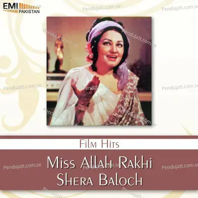 Miss Allah Rakhi - Shera Baloch - Noor Jehan cover album