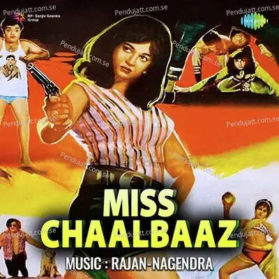 Miss Chaalbaaz - Rajan-Nagendra cover album