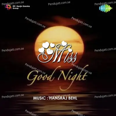 Miss Good Night - Hansraj Behl cover album