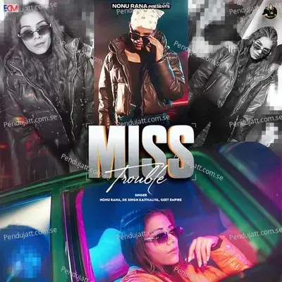 Miss Trouble - Nonu Rana album cover 