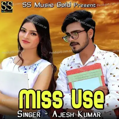 Miss Use - Ajesh Kumar album cover 