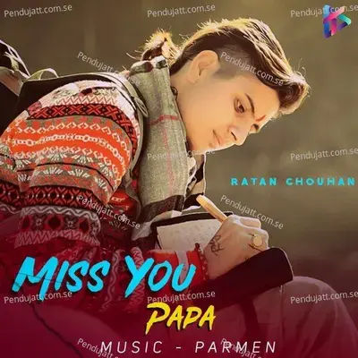 Miss You Papa - RATAN CHOUHAN album cover 