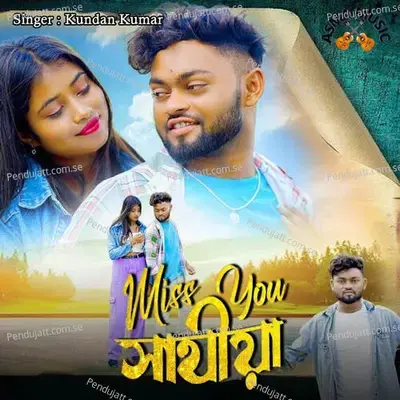 Miss You Sathiya - Kundan Kumar album cover 