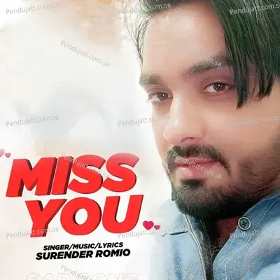 Miss You - Surender Romio