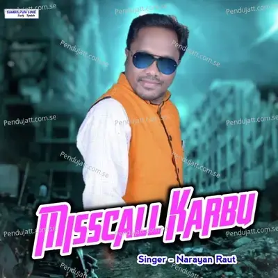 Misscall Karbu - Narayan Raut album cover 