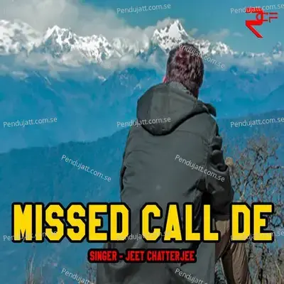 Missed Call De - Jeet Chatterjee album cover 