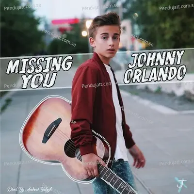 Missing You - Johnny Orlando album cover 