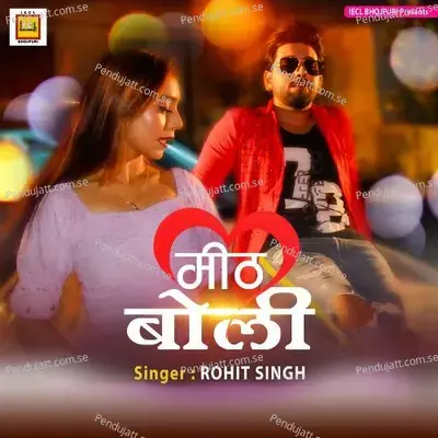 Mith Boli - Rohit Singh album cover 