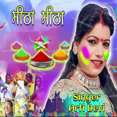 Mitha Mitha - Arti Devi album cover 