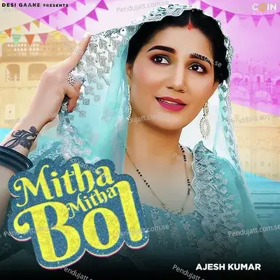 Mitha Mitha Bol - Ajesh Kumar album cover 