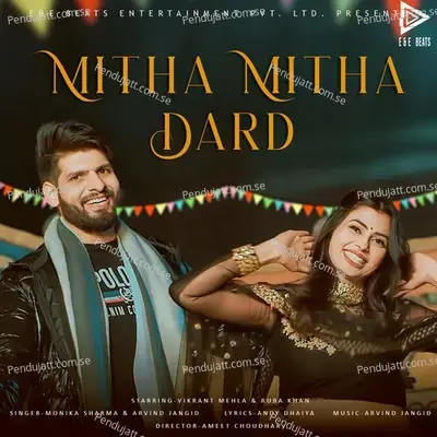 Mitha Mitha Dard - Monika Sharma album cover 