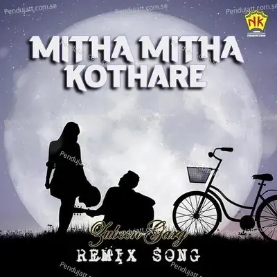 Mitha Mitha Kothare - Remix - Zubeen Garg album cover 