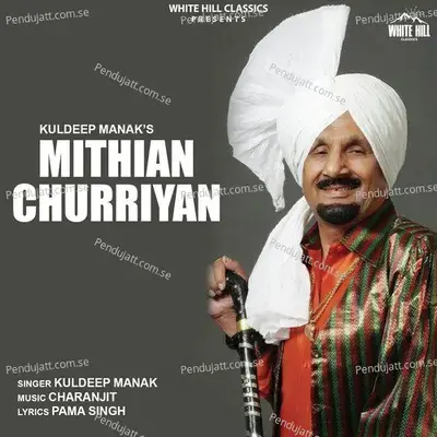 Mithian Churriyan - Kuldeep Manak album cover 