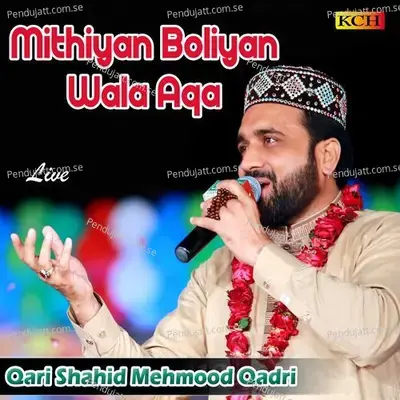 Huzoor Janty Hain - Qari Shahid Mehmood Qadri album cover 