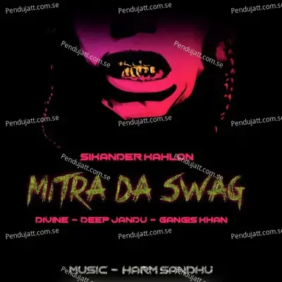 Mitra Da Swag - Sikander Kahlon album cover 