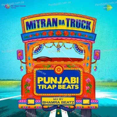 Mitran Da Chalia Truck Trap Beat - Ramesh Rangila album cover 