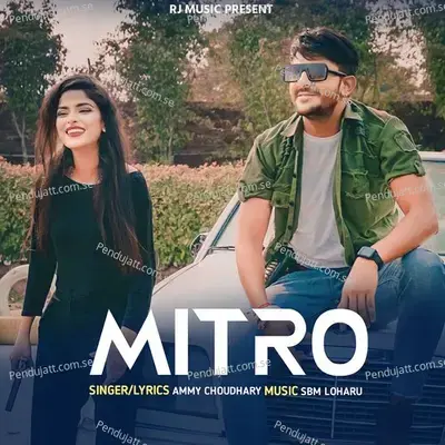 Mitro - AMMY CHOUDHARY album cover 