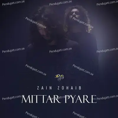 Mittar Pyare - Zain Zohaib album cover 