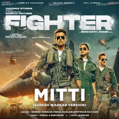 Mitti  [From “Fighter”] - Suresh Wadkar album cover 