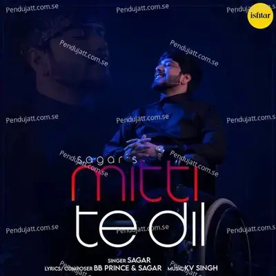 Mitti Te Dil - Sagar album cover 