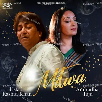 Mitwa - Ustad Rashid Khan album cover 