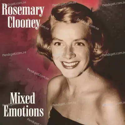 Mixed Emotions - Rosemary Clooney cover album