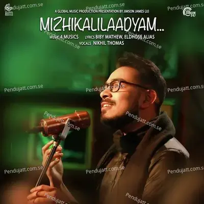 Mizhikalilaadyam - Nikhil Thomas album cover 