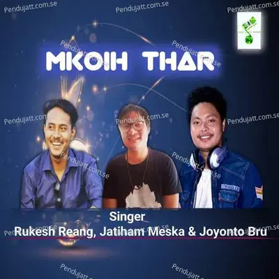 Mkoih Thar - Rukesh Reang album cover 