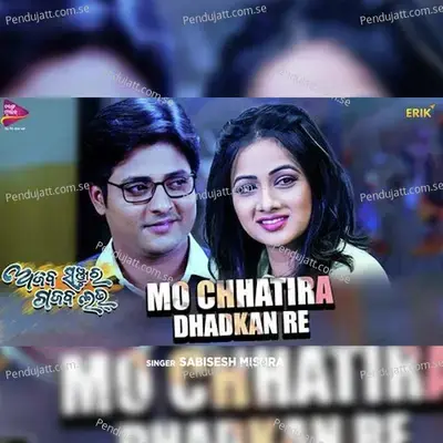 Mo Chhatira Dhadkan Re - Sabisesh Mishra album cover 