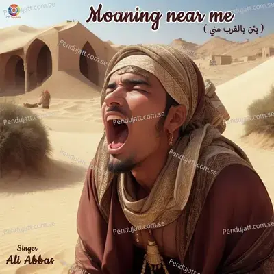 Moaning Near Me - Ali Abbas album cover 